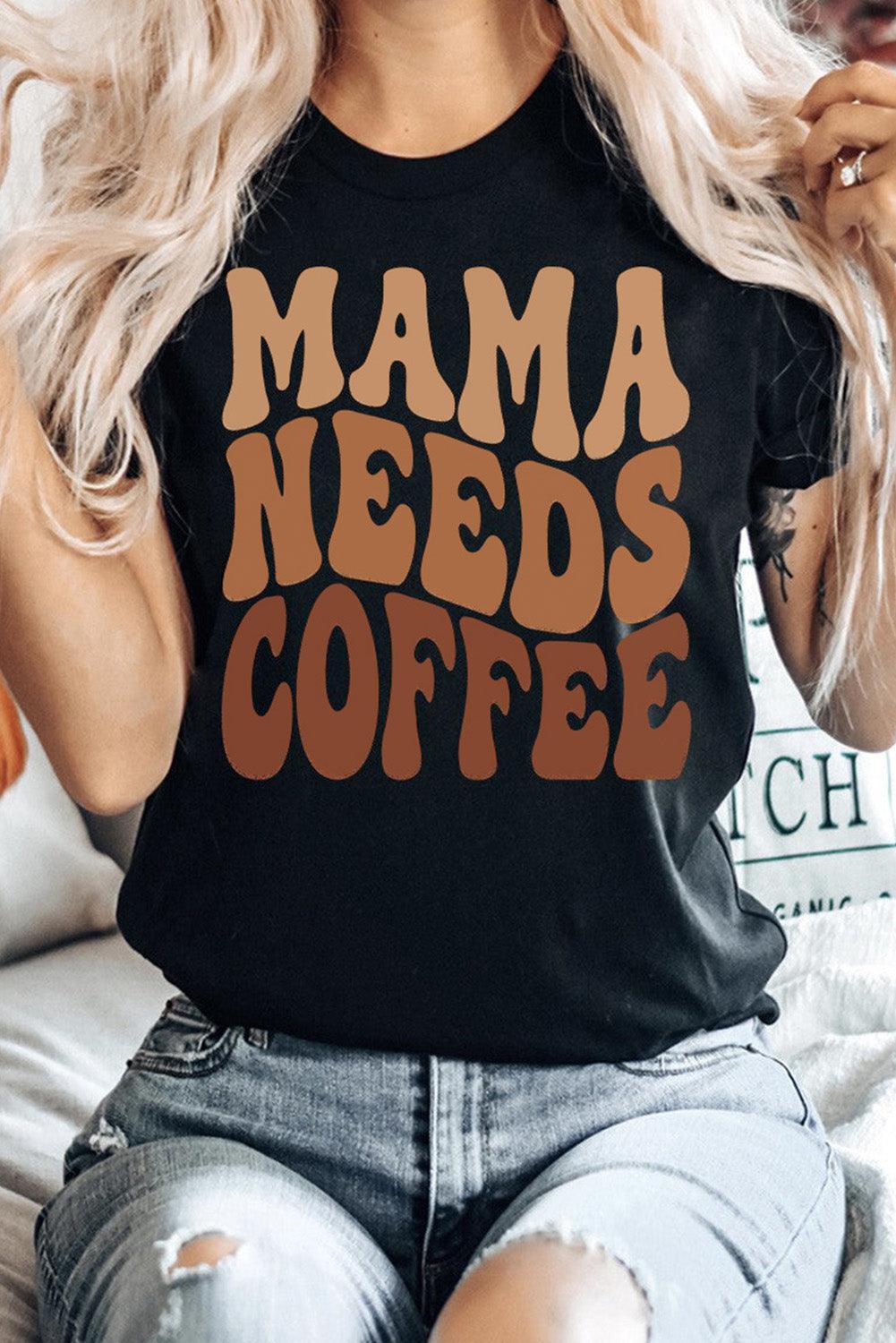 Black MAMA NEEDS COFFEE Graphic T Shirt - L & M Kee, LLC