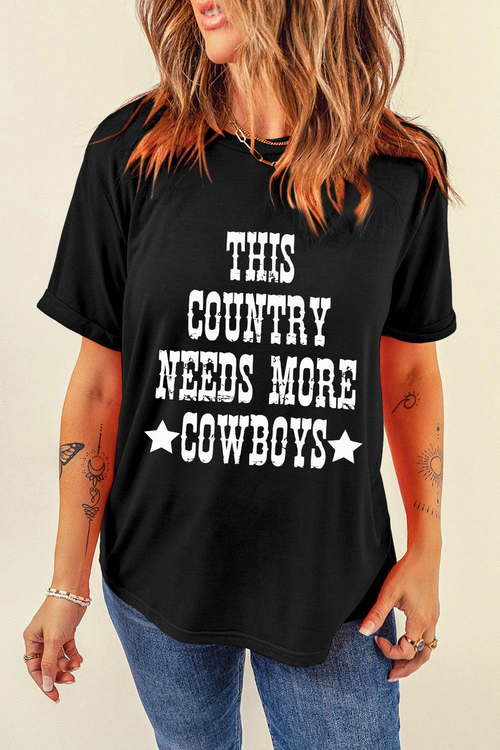 Black This Country Needs More Cowboys Graphic T Shirt - L & M Kee, LLC