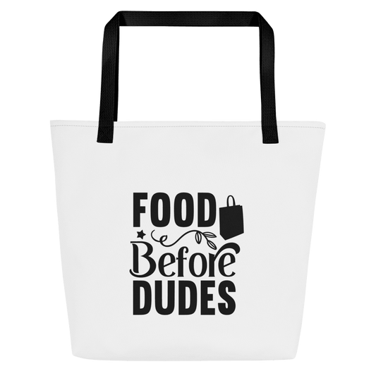 Food Before Dudes Large Tote Bag - L & M Kee, LLC
