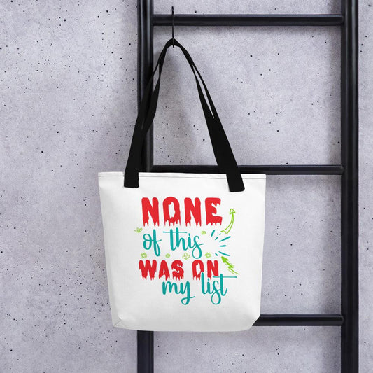 None of This On My List Tote bag - L & M Kee, LLC
