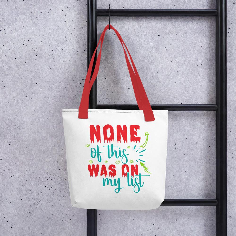 None of This On My List Tote bag - L & M Kee, LLC