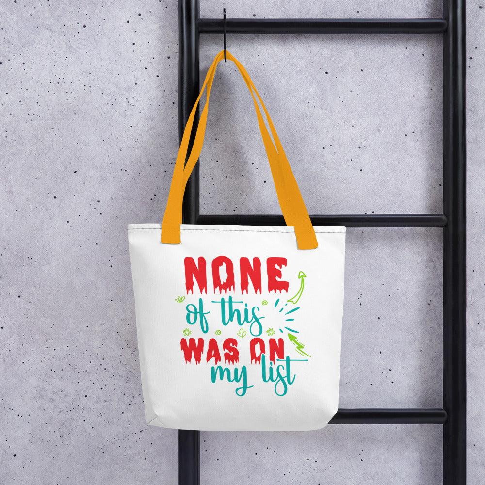 None of This On My List Tote bag - L & M Kee, LLC