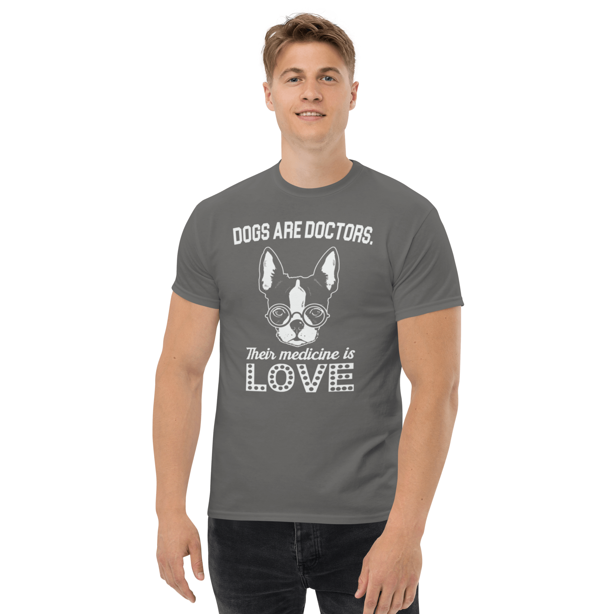 Dog's Are Doctors T-shirt - L & M Kee, LLC