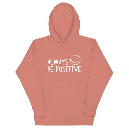 Be Positive Unisex Hoodie - L & M Kee, LLC