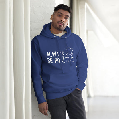 Be Positive Unisex Hoodie - L & M Kee, LLC