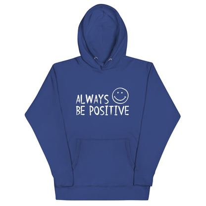 Be Positive Unisex Hoodie - L & M Kee, LLC