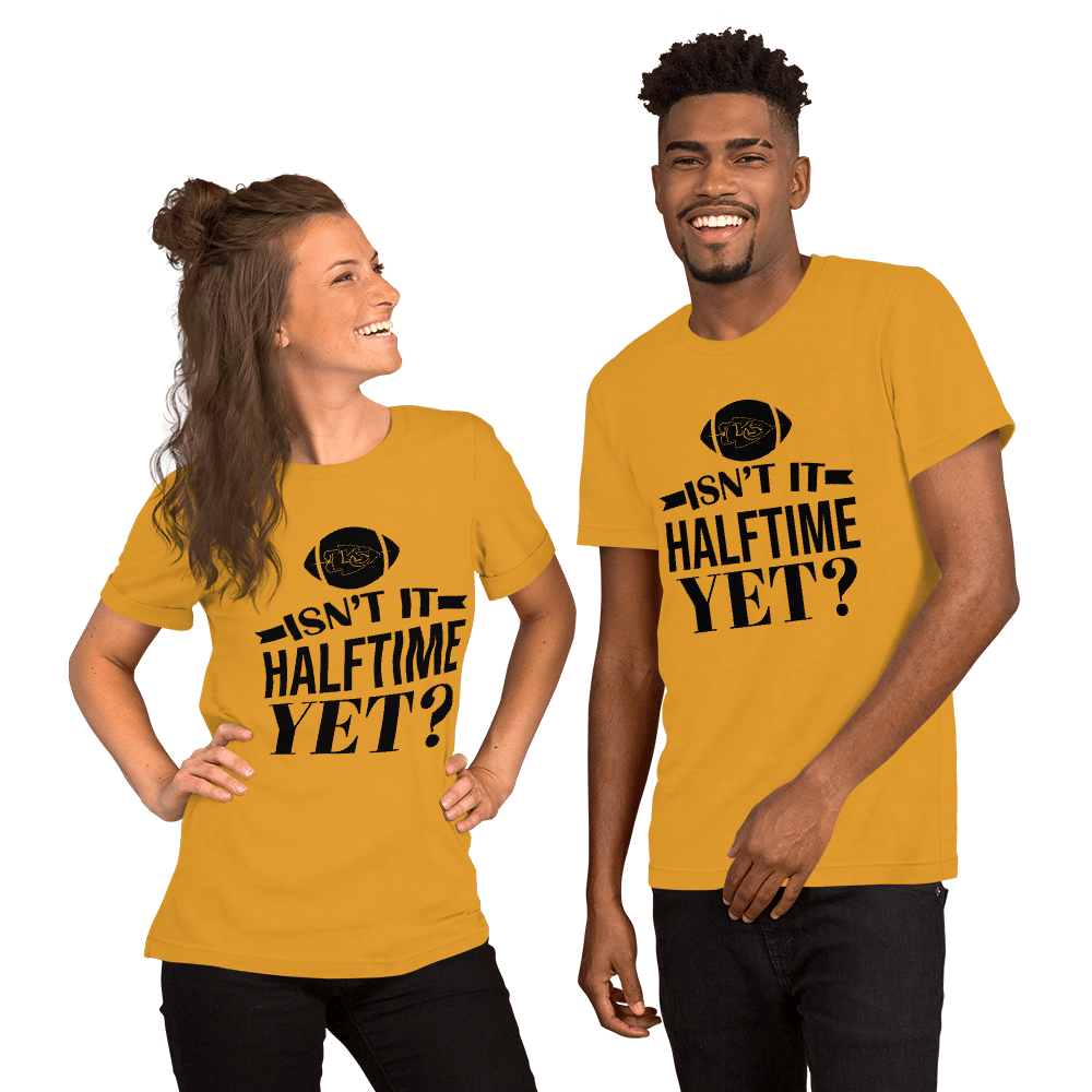 Is it Half-Time Yet Unisex t-shirt - L & M Kee, LLC