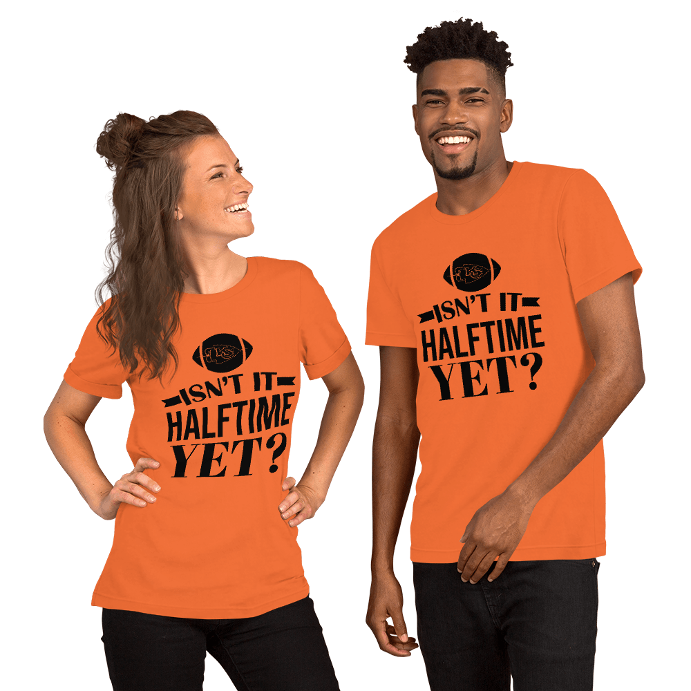 Is it Half-Time Yet Unisex t-shirt - L & M Kee, LLC