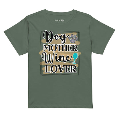 Dog Mother Wine Lover T-shirt - L & M Kee, LLC