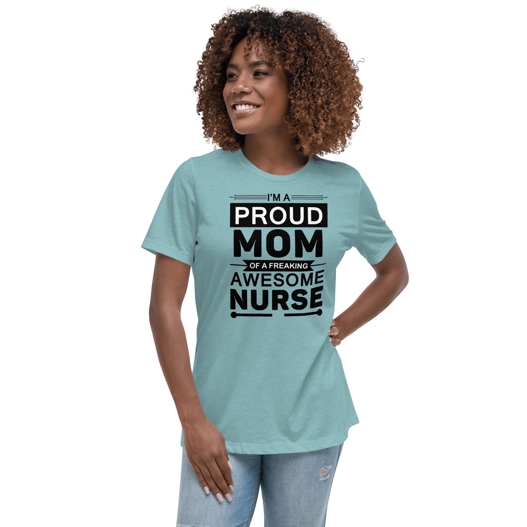 Proud Mom of Nurse Relaxed T-Shirt - L & M Kee, LLC