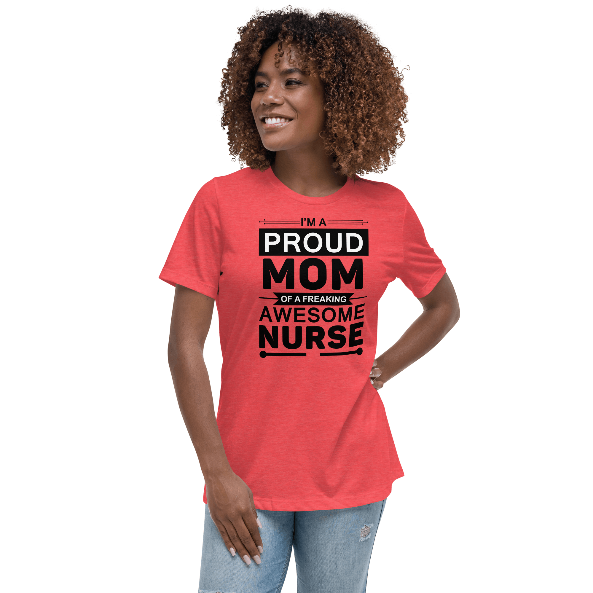 Proud Mom of Nurse Relaxed T-Shirt - L & M Kee, LLC