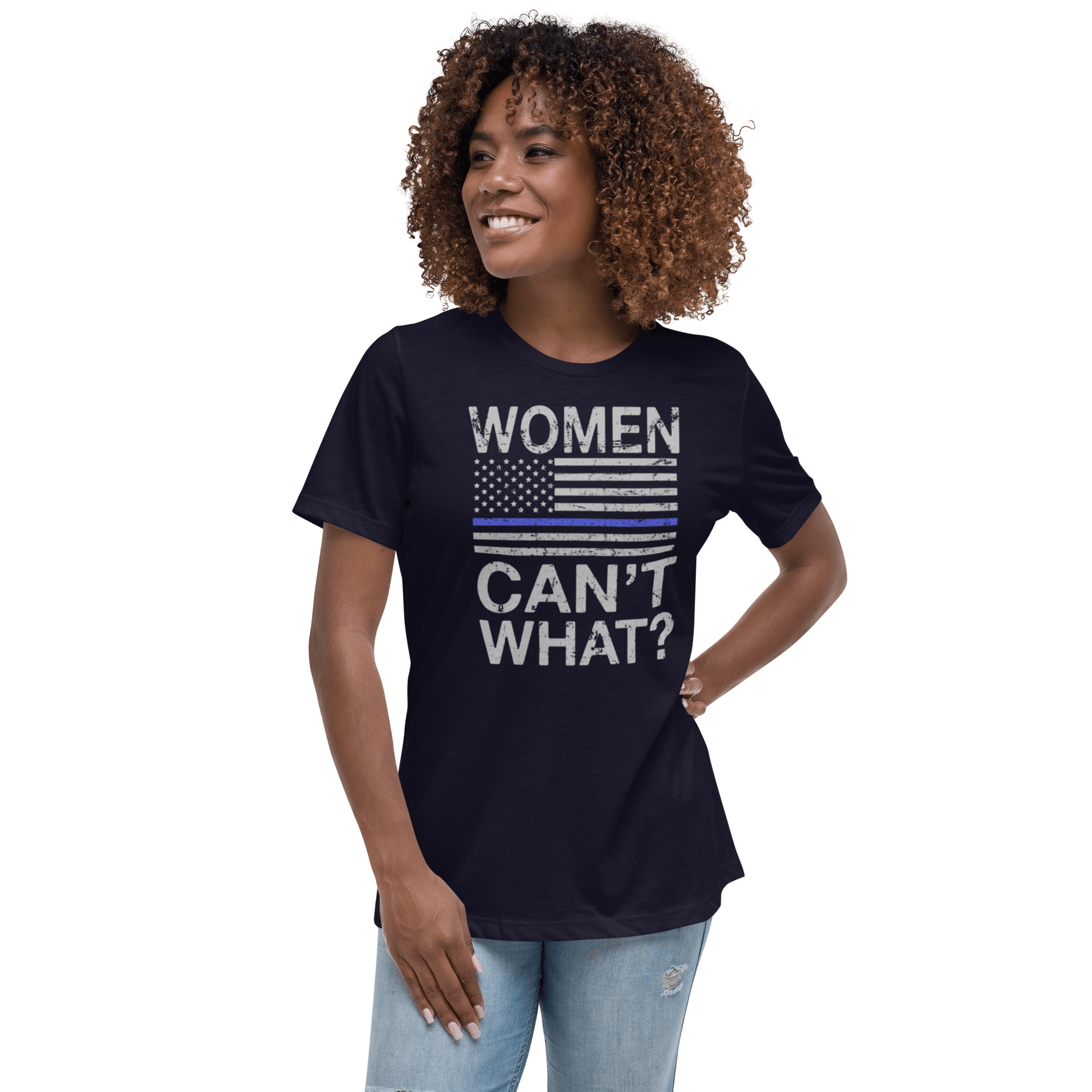 Women Can't What Relaxed T-Shirt - L & M Kee, LLC