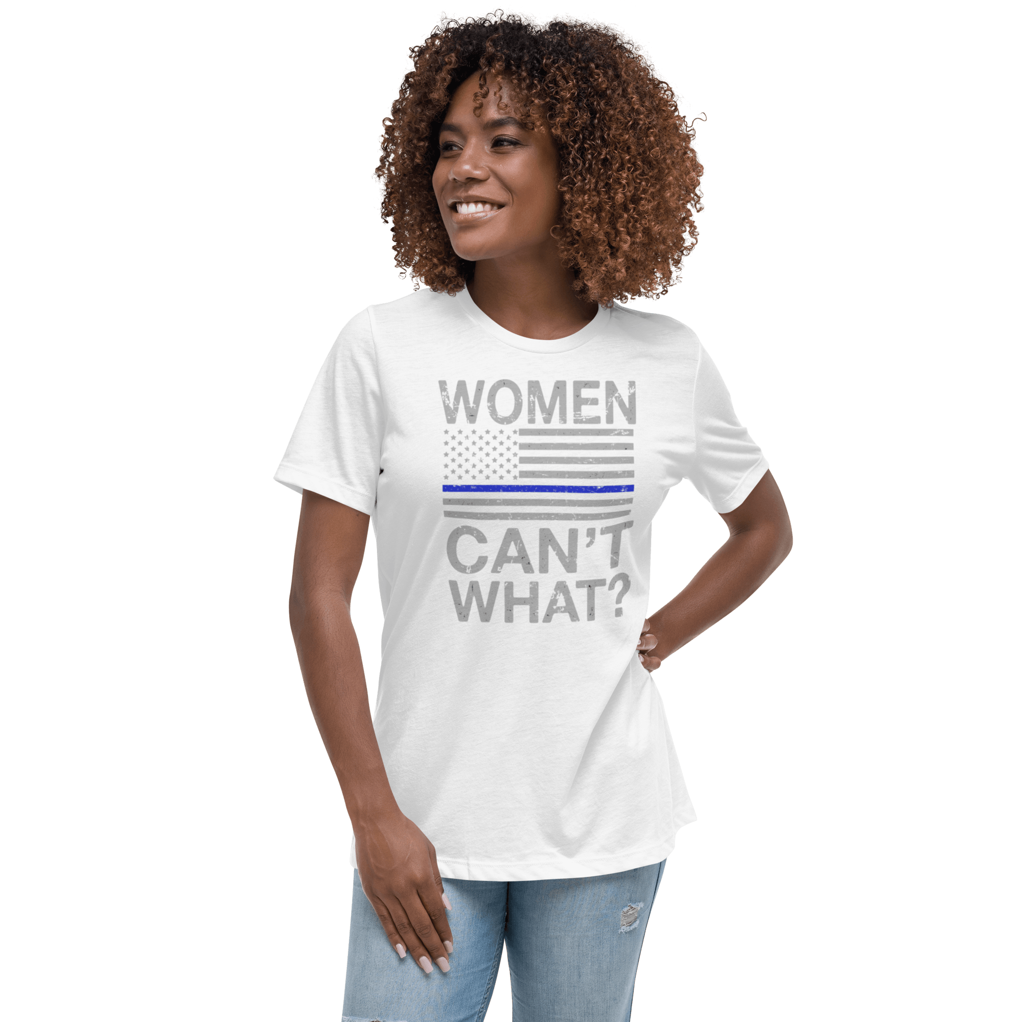 Women Can't What Relaxed T-Shirt - L & M Kee, LLC