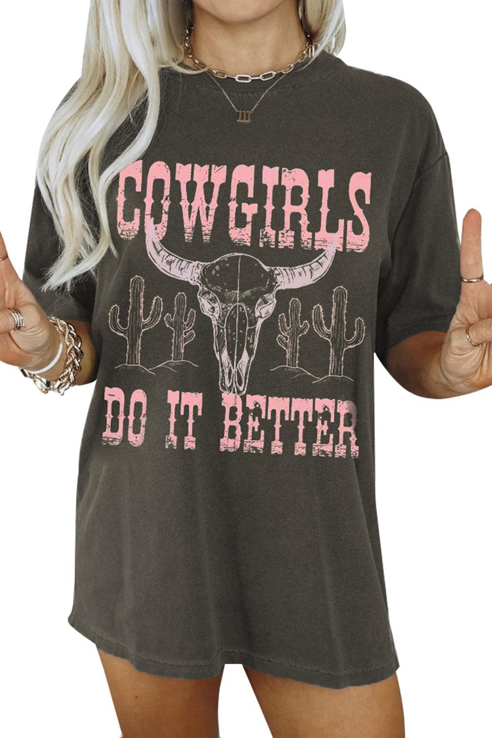 COWGIRLS DO IT BETTER Graphic Print Oversized T Shirt - L & M Kee, LLC