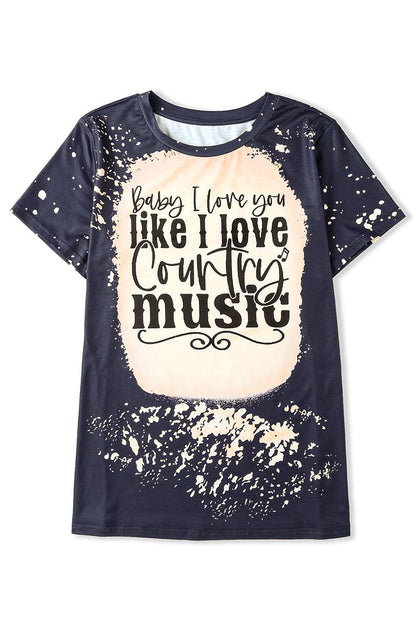 Baby I Love You Like I Love t Country music Graphic Tee - L & M Kee, LLC