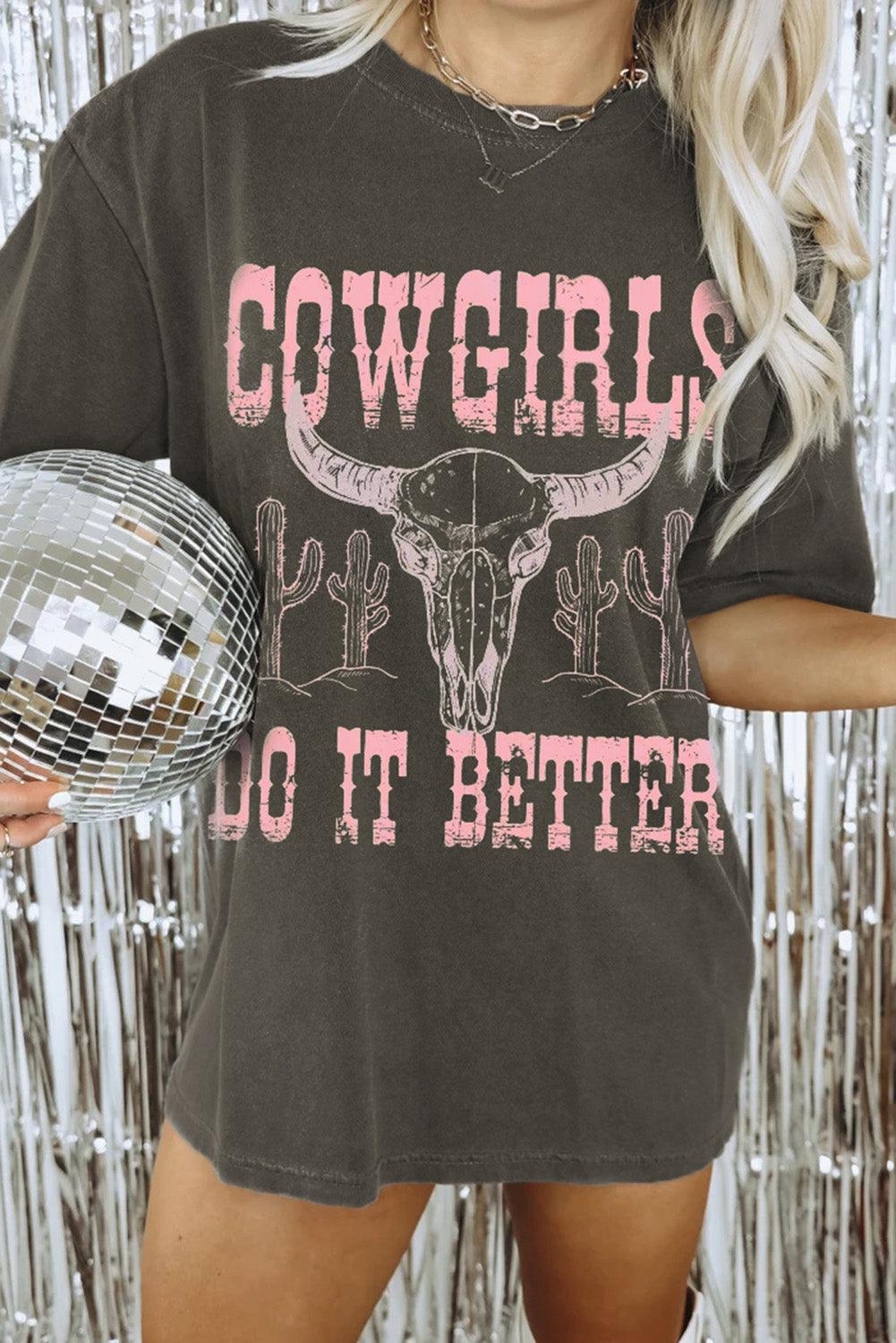 COWGIRLS DO IT BETTER Graphic Print Oversized T Shirt - L & M Kee, LLC