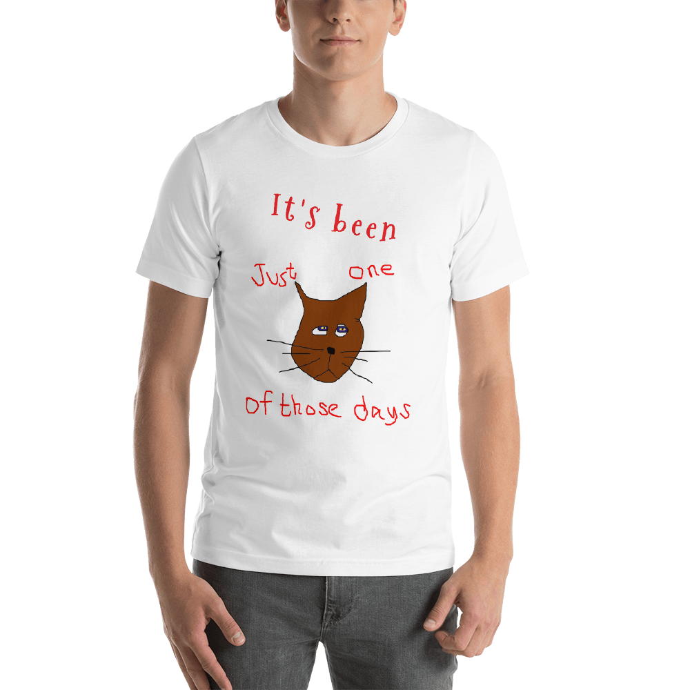 One of Those Days Short-Sleeve Unisex T-Shirt - L & M Kee, LLC