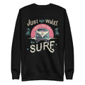 Just Add Water Unisex Premium Sweatshirt - L & M Kee, LLC